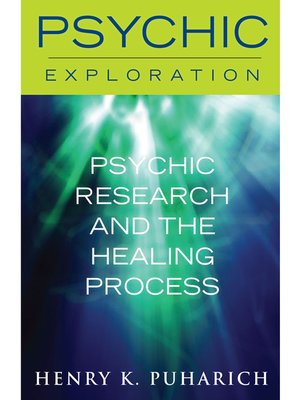 cover image of Psychic Research and the Healing Process